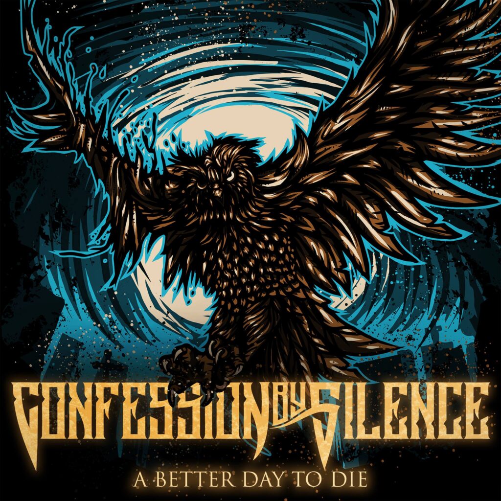 Confession By Silence music EP A better Day to Die