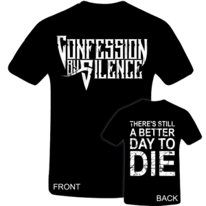 T-Shirt A Better Day To Die
