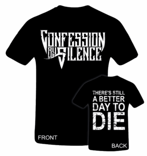 T-Shirt A Better Day To Die
