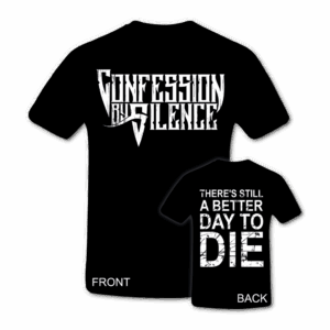 T-Shirt A Better Day To Die